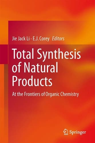 Total Synthesis of Natural Products At the Frontiers of Organic Chemistry