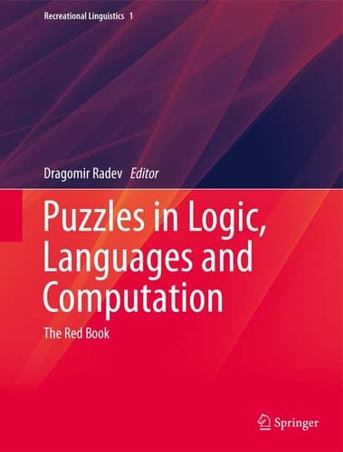 Puzzles in Logic, Languages and Computation The Red Book