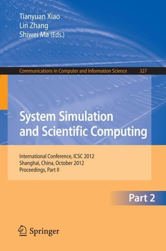 System Simulation and Scientific Computing, Part II International Conference, ICSC 2012, Shanghai, China, October 27-30, 2012. Proceedings, Part II