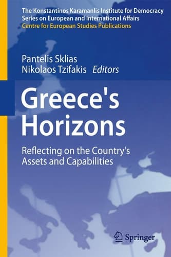 Greece's Horizons Reflecting on the Country's Assets and Capabilities