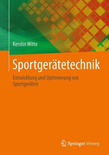 Sportgerätetechnik Entwicklung und Optimierung von Sportgeräten