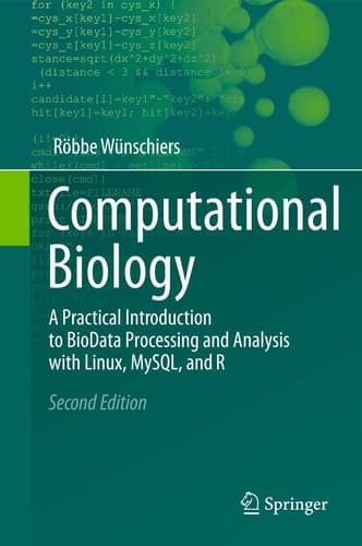 Computational Biology A Practical Introduction to BioData Processing and Analysis with Linux, MySQL, and R
