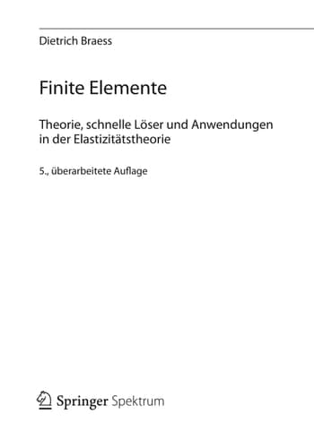 Finite Elemente Theorie, schnelle Löser und Anwendungen in der Elastizitätstheorie