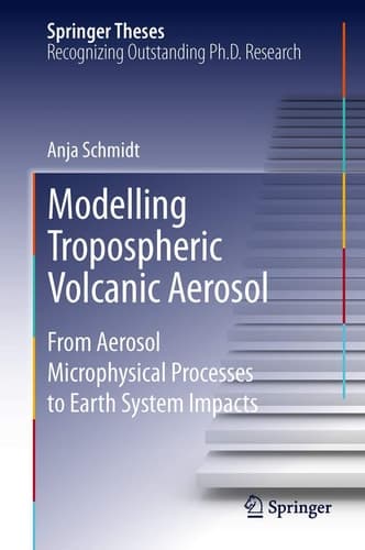 Modelling Tropospheric Volcanic Aerosol From Aerosol Microphysical Processes to Earth System Impacts
