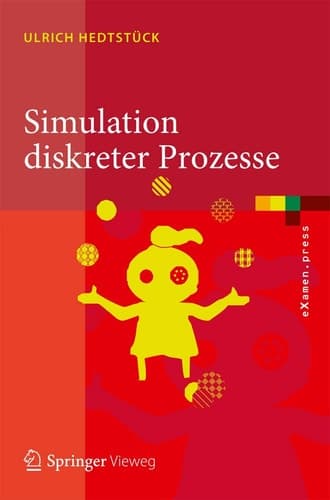 Simulation diskreter Prozesse Methoden und Anwendungen