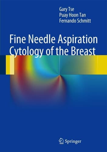 Fine Needle Aspiration Cytology of the Breast Atlas of Cyto-Histologic Correlates