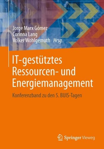 IT-gestütztes Ressourcen- und Energiemanagement Konferenzband zu den 5. BUIS-Tagen