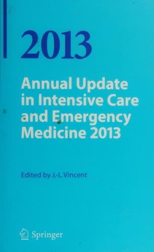 Annual Update in Intensive Care and Emergency Medicine 2013