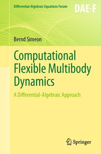 Computational Flexible Multibody Dynamics A Differential-Algebraic Approach
