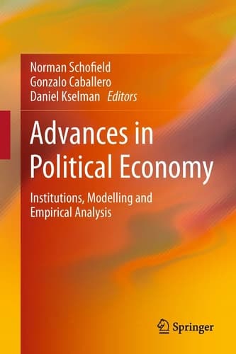 Advances in Political Economy Institutions, Modelling and Empirical Analysis