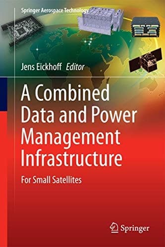 A Combined Data and Power Management Infrastructure For Small Satellites