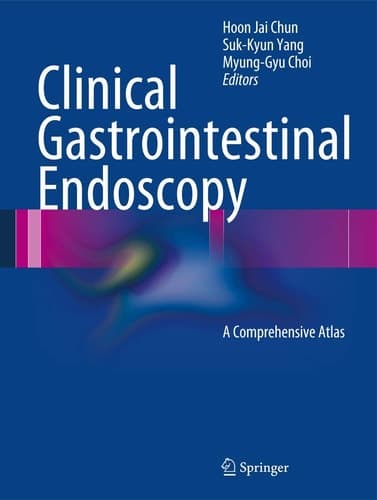 Clinical Gastrointestinal Endoscopy A Comprehensive Atlas