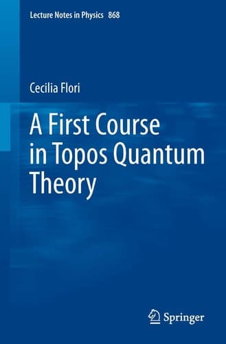 A First Course in Topos Quantum Theory