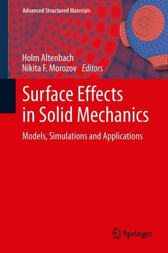 Surface Effects in Solid Mechanics Models, Simulations and Applications