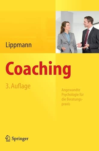 Coaching Angewandte Psychologie für die Beratungspraxis