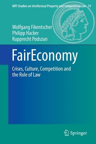 FairEconomy Crises, Culture, Competition and the Role of Law