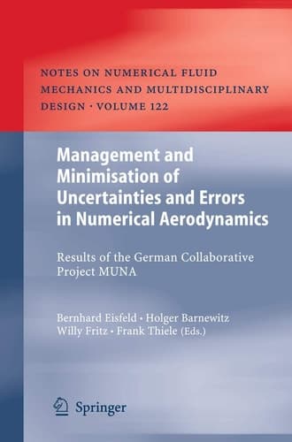 Management and Minimisation of Uncertainties and Errors in Numerical Aerodynamics Results of the German collaborative project MUNA