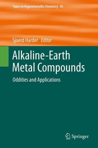 Alkaline-Earth Metal Compounds Oddities and Applications