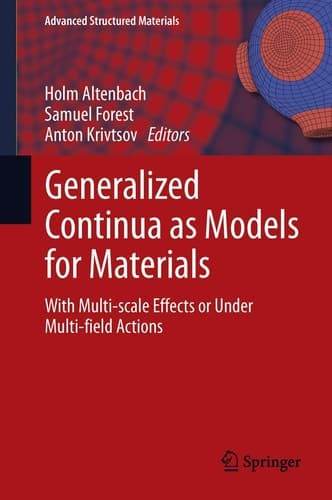 Generalized Continua as Models for Materials with Multi-scale Effects or Under Multi-field Actions