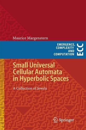 Small Universal Cellular Automata in Hyperbolic Spaces A Collection of Jewels