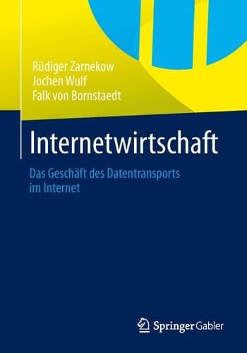 Internetwirtschaft Das Geschäft des Datentransports im Internet