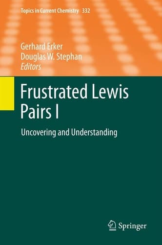 Frustrated Lewis Pairs I Uncovering and Understanding