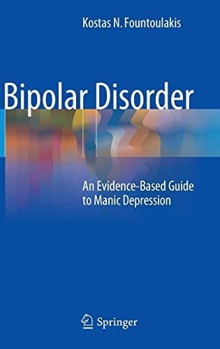 Bipolar Disorder An Evidence-Based Guide to Manic Depression