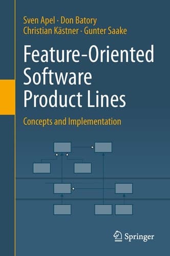 Feature-Oriented Software Product Lines Concepts and Implementation