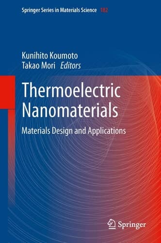 Thermoelectric Nanomaterials Materials Design and Applications