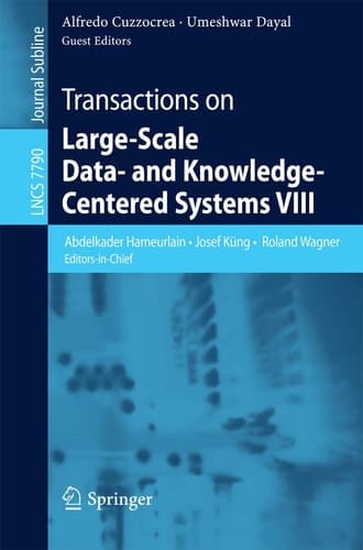 Transactions on Large-Scale Data- and Knowledge-Centered Systems VIII Special Issue on Advances in Data Warehousing and Knowledge Discovery