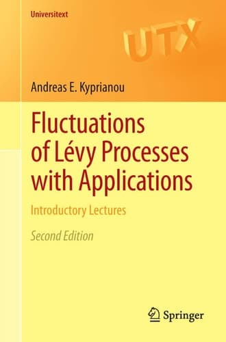 Fluctuations of Lévy Processes with Applications Introductory Lectures