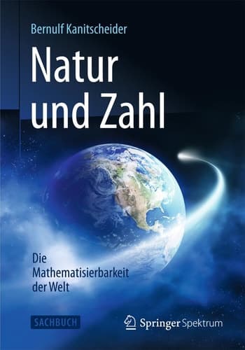 Natur und Zahl Die Mathematisierbarkeit der Welt