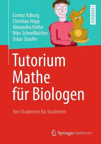 Tutorium Mathe für Biologen Von Studenten für Studenten