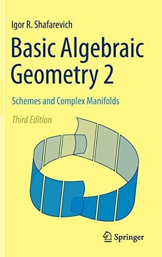 Basic Algebraic Geometry 2 Schemes and Complex Manifolds