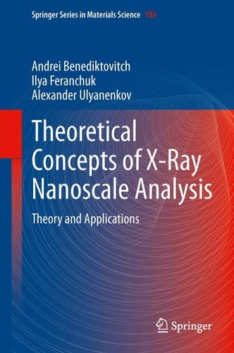 Theoretical Concepts of X-Ray Nanoscale Analysis Theory and Applications