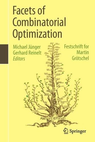 Facets of Combinatorial Optimization Festschrift for Martin Grötschel