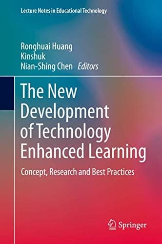 The New Development of Technology Enhanced Learning Concept, Research and Best Practices