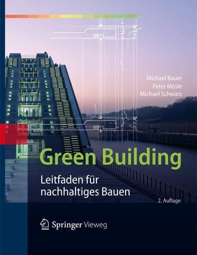 Green Building Leitfaden für nachhaltiges Bauen