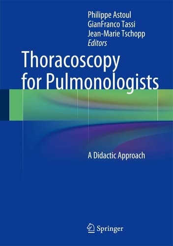 Thoracoscopy for Pulmonologists A Didactic Approach