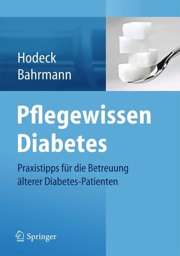 Pflegewissen Diabetes Praxistipps für die Betreuung älterer Diabetes-Patienten