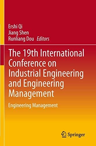The 19th International Conference on Industrial Engineering and Engineering Management Engineering Management