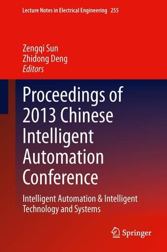 Proceedings of 2013 Chinese Intelligent Automation Conference Intelligent Automation & Intelligent Technology and Systems