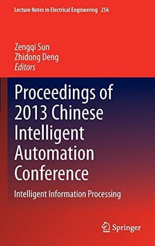 Proceedings of 2013 Chinese Intelligent Automation Conference Intelligent Information Processing