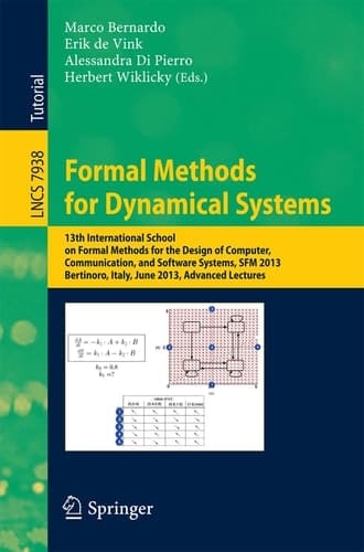Formal Methods for Dynamical Systems 13th International School on Formal Methods for the Design of Computer, Communication, and Software Systems, SFM 2013, Bertinoro, Italy, June 17-22, 2013. Advanced Lectures