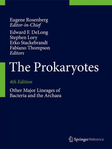 The Prokaryotes Other Major Lineages of Bacteria and The Archaea