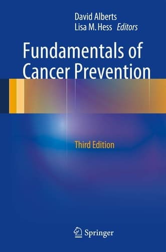 Fundamentals of Cancer Prevention