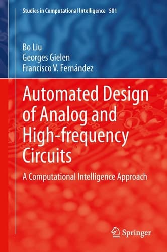 Automated Design of Analog and High-frequency Circuits A Computational Intelligence Approach