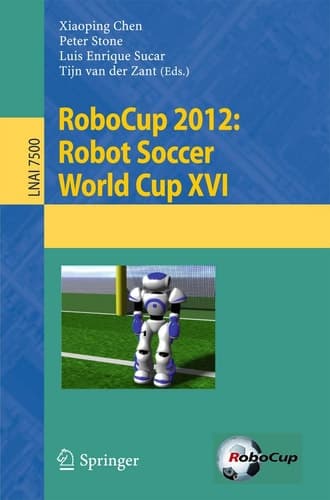 RoboCup 2012: Robot Soccer World Cup XVI