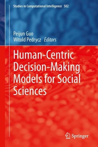 Human-Centric Decision-Making Models for Social Sciences
