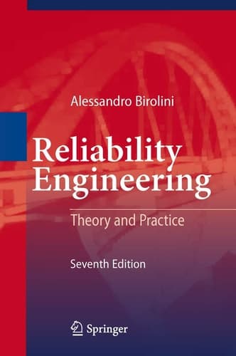 Reliability Engineering Theory and Practice